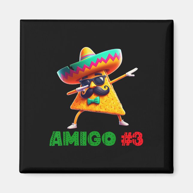 Aimant Les 3 Trois Amis Cinco De Mayo Ami #3 Groupe Ma (Devant)