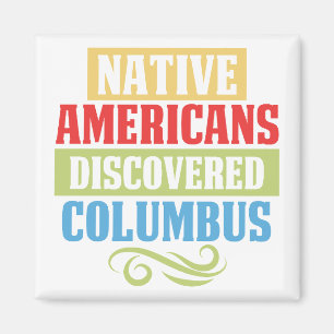 Aimant Les Amérindiens découvrent Columbus