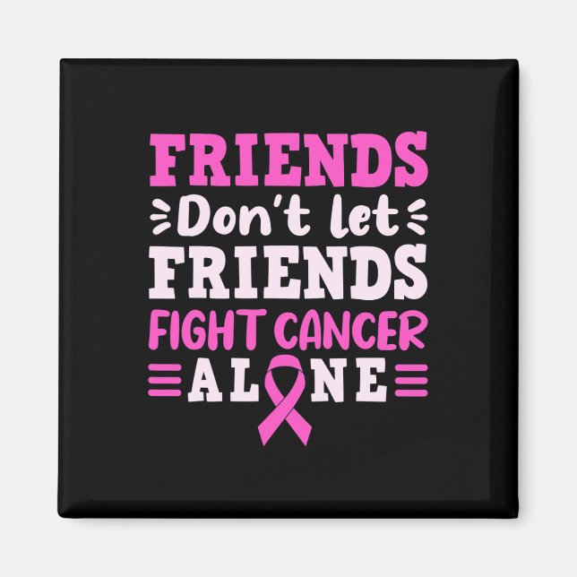 Aimant Les amis ne laissent pas les amis combattre le can (Devant)