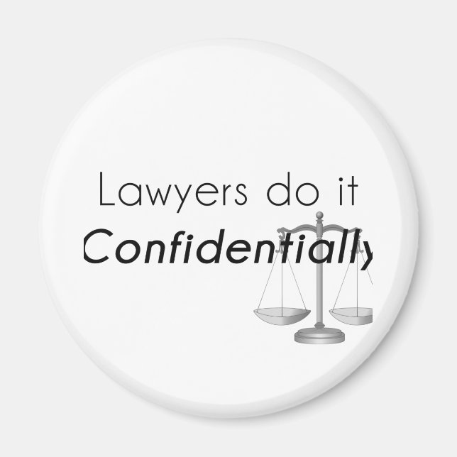 Aimant Les avocats le font en toute confidentialité (Devant)