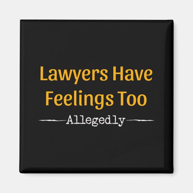 Aimant Les avocats ont des sentiments, paraît-il - Avocat (Devant)