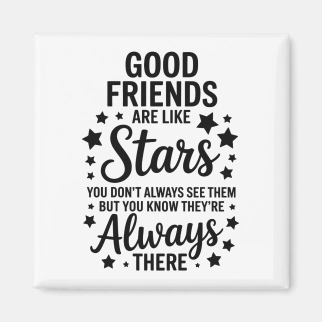 Aimant Les bons amis sont comme des étoiles Citation Insp (Devant)