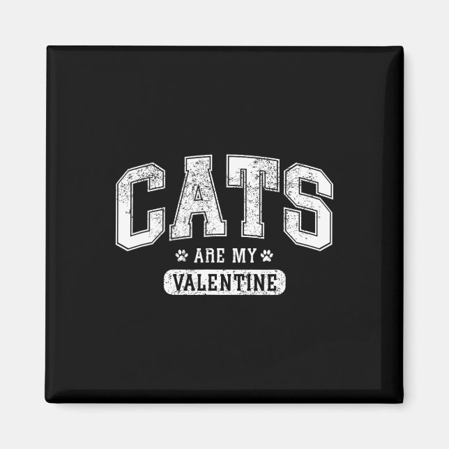 Aimant 'Les chats sont ma Saint-Valentin' Cadeau drôle po (Devant)