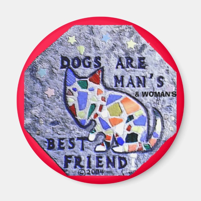 Aimant Les chiens sont le meilleur ami de l'homme et de l (Devant)