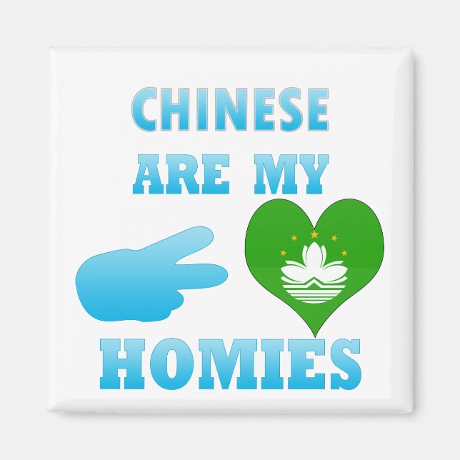 Aimant Les Chinois sont mes Hommes (Devant)