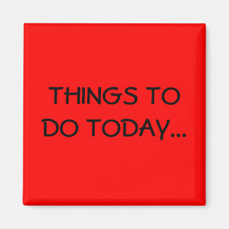 AIMANT LES CHOSES À FAIRE AUJOURD'HUI...