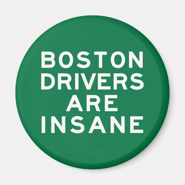 Aimant Les conducteurs de Boston sont fous (Devant)