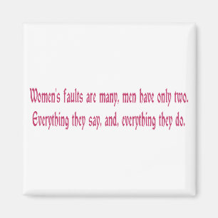 Aimant Les défauts des femmes sont nombreux Les hommes n'