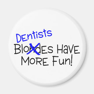 Aimant Les Dentistes Ont Plus De Plaisirs