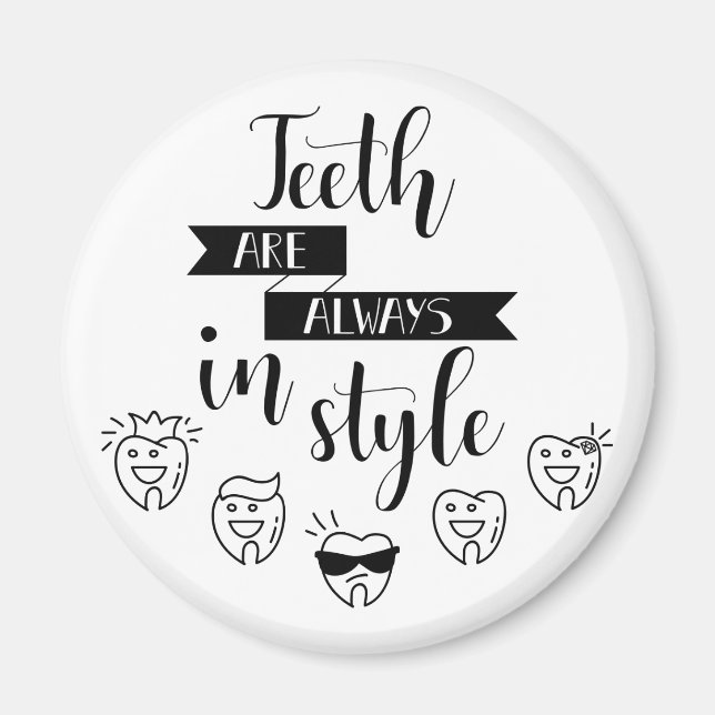Aimant Les Dents Sont Toujours Dans Le Style (Devant)