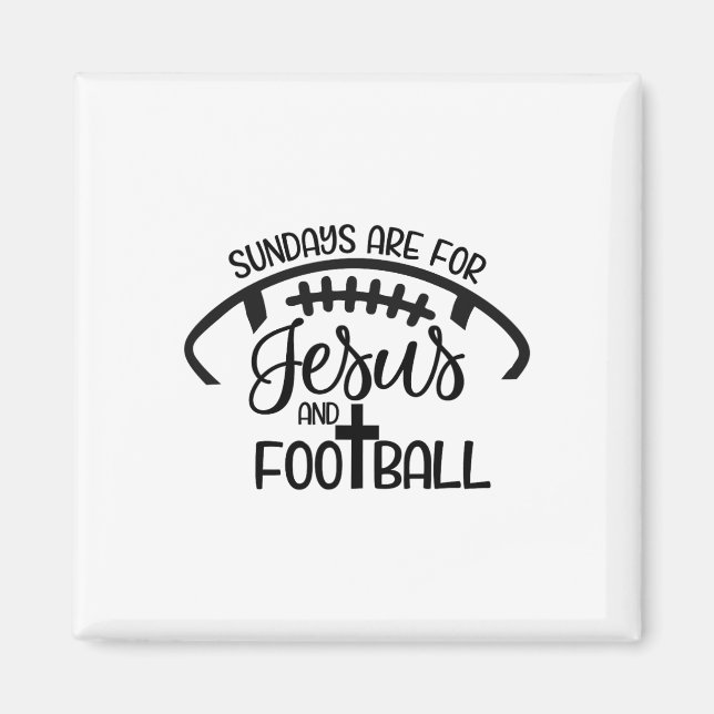 Aimant Les Dimanches Sont Pour Jésus Et Le Footll - Foi C (Devant)