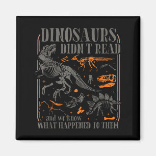 Aimant Les dinosaures ne lisaient pas regardez ce qui est