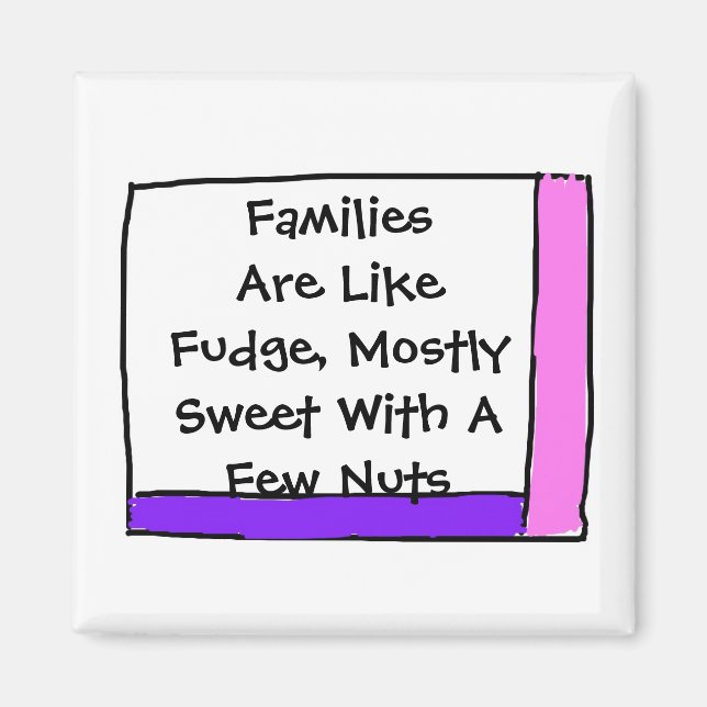 Aimant Les Familles Sont Comme Fudge (Devant)