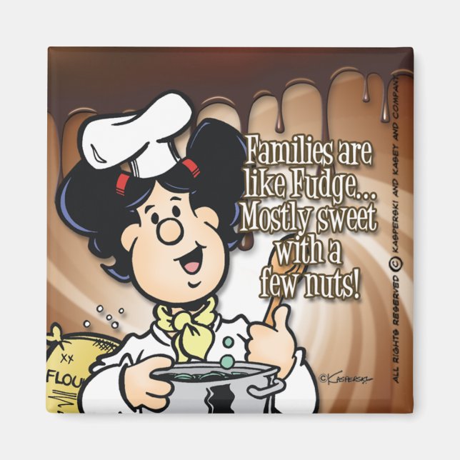 Aimant Les Familles Sont Comme Fudge (Devant)