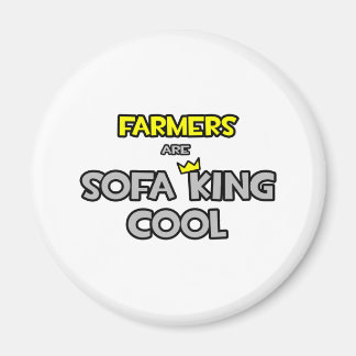 Aimant Les fermiers sont canapés Cool