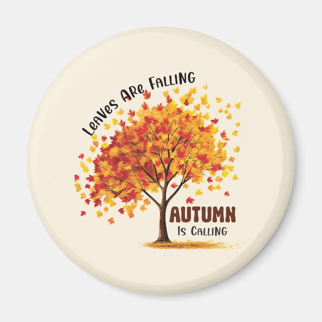 Aimant Les feuilles Tournent, L'Automne Appelle - Chaud A (Devant)