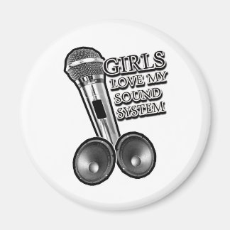 Aimant Les filles adorent mon SYSTÈME SONORE