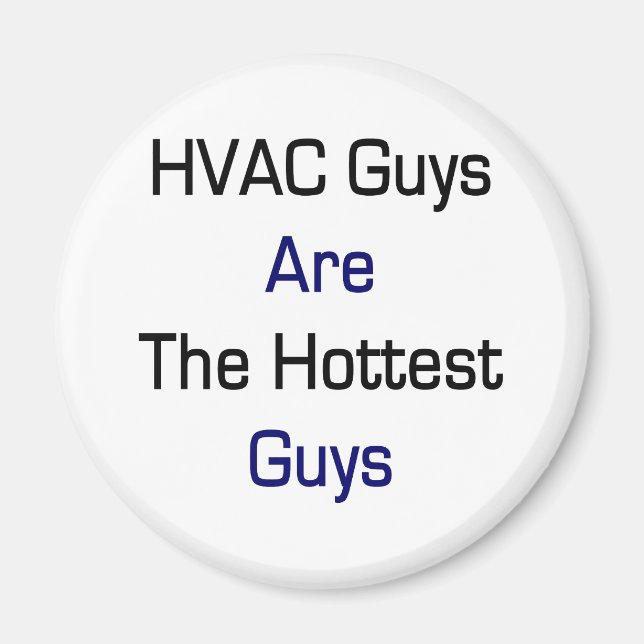 Aimant Les Gars HVAC Sont Les Plus Hotters (Devant)