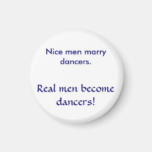 Aimant Les gentils hommes épousent des danseurs. , Les