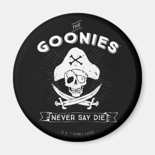 Aimant Les Goonies "Ne jamais dire mourir" Pirate Badge