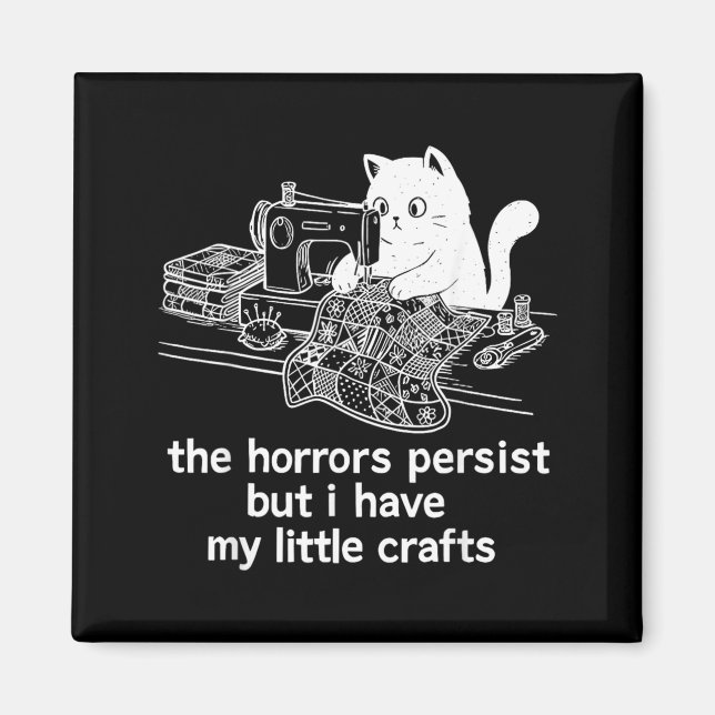 Aimant Les horreurs persistent mais j'ai mes petits brico (Devant)