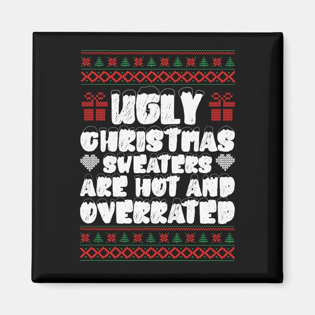 Aimant Les horribles pulls de Noël sont tendance et sures (Devant)