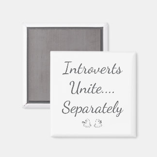 Aimant Les introvertis s'unissent séparément fantômes