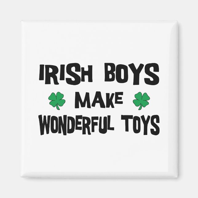 Aimant Les Irlandais Font De Merveilleux Jouets (Devant)