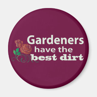 Aimant Les jardiniers ont la meilleure chemise !