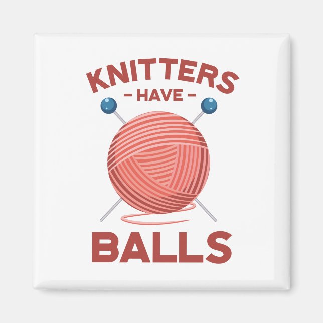 Aimant Les Knitters ont des boules drôle Tricot Knitter p (Devant)