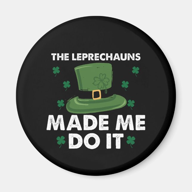 Aimant Les Leprechauns M'Ont Fait Le Faire Jour de la Sai (Devant)