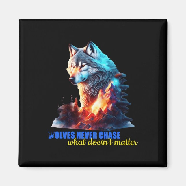 Aimant Les loups ne cherchent jamais ce qui ne marche pas (Devant)