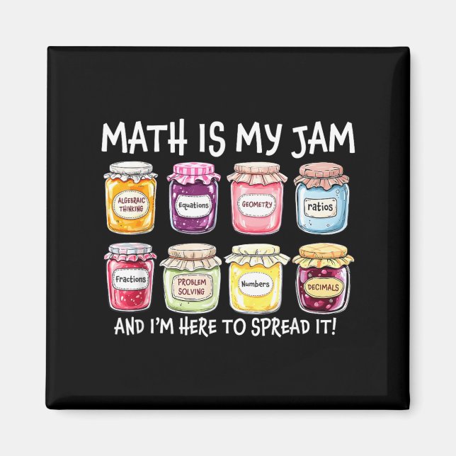 Aimant Les maths c'est de la confiture et je suis là pour (Devant)