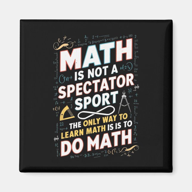 Aimant Les Maths Ne Sont Pas Un Sport De Spectateur Mathé (Devant)