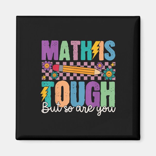Aimant Les maths sont dures mais vous aussi Retour aux ma (Devant)