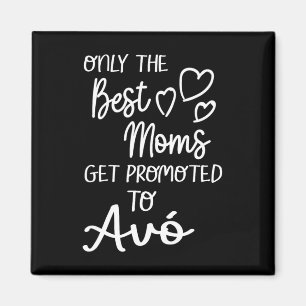 Aimant Les Meilleures Moms Sont Promues À Avó Pour Portug
