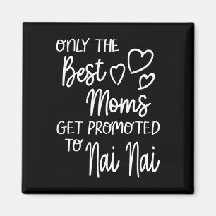 Aimant Les Meilleures Moms Sont Promues À Nai Nai Chine C