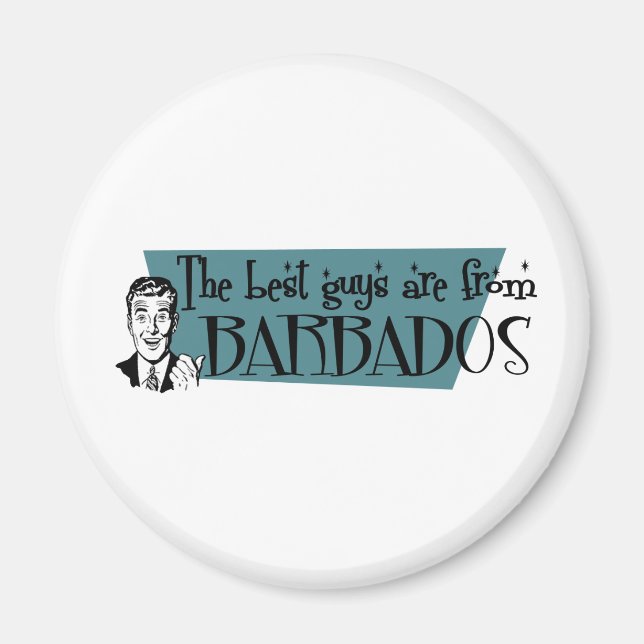 Aimant Les Meilleurs Garçons viennent de Barbade (Devant)