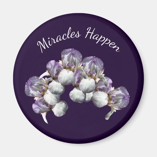 Aimant Les miracles se produisent Iris Fleurs Inspiration (Devant)