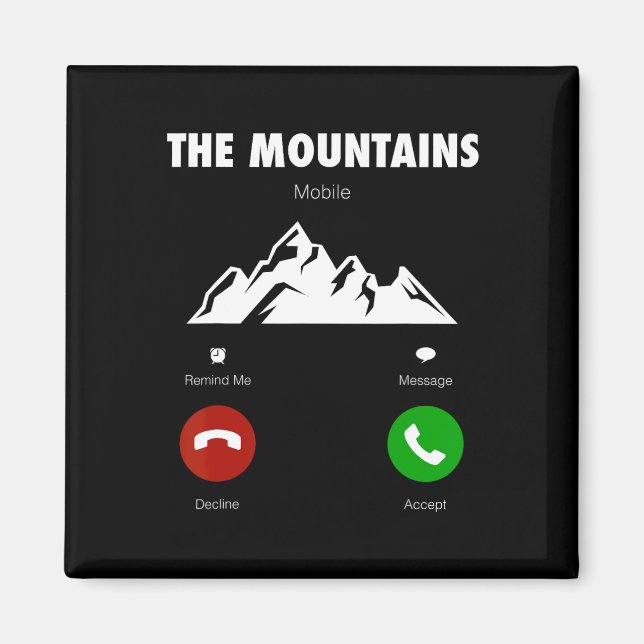 Aimant Les montagnes appellent drôle d'appel de téléphone (Devant)