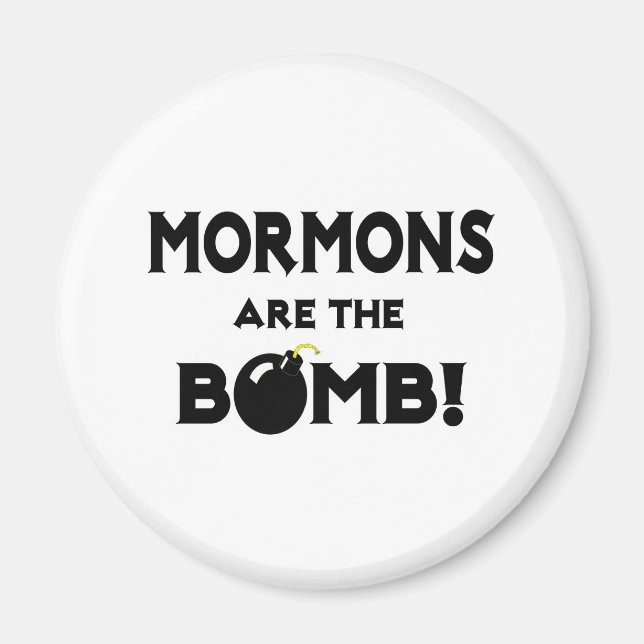 Aimant Les Mormons Sont La Bombe ! (Devant)