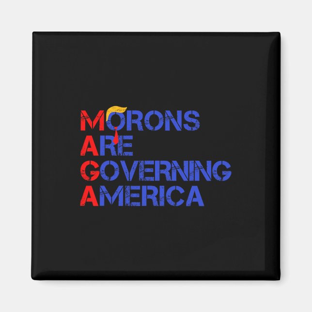 Aimant Les Morons dirigent l'Amérique Drôle Trump 2024 1 (Devant)