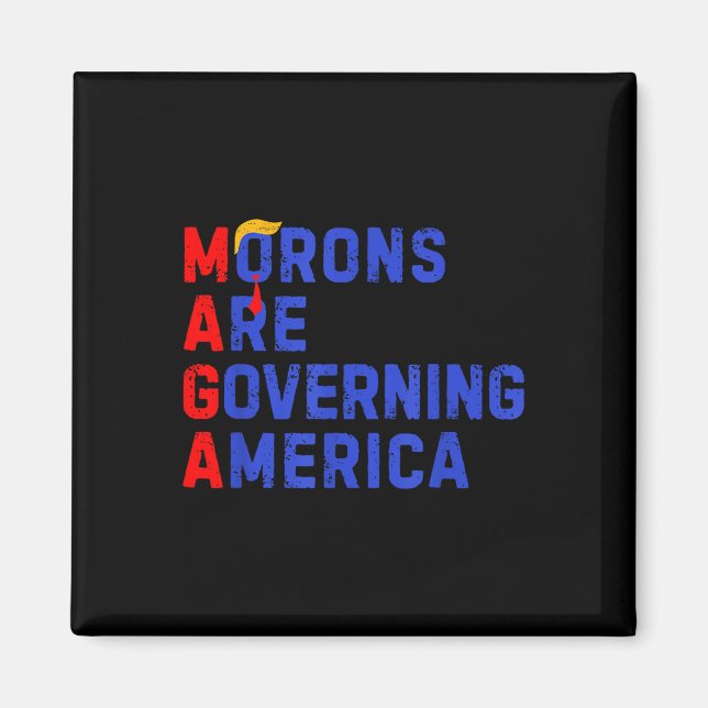 Aimant Les Morons dirigent l'Amérique Trump drôle 2024 (Devant)