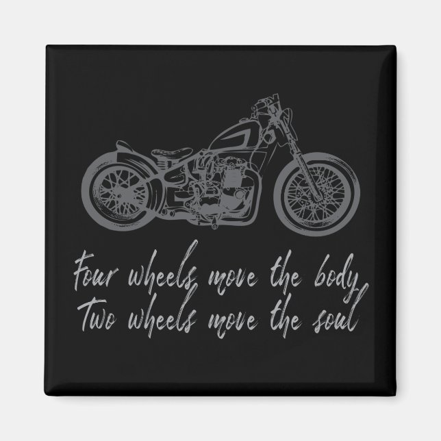 Aimant Les motocyclistes citent Four Wheels Move Soul (Devant)