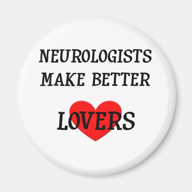 Aimant Les neurologues font de meilleurs amoureux (Devant)