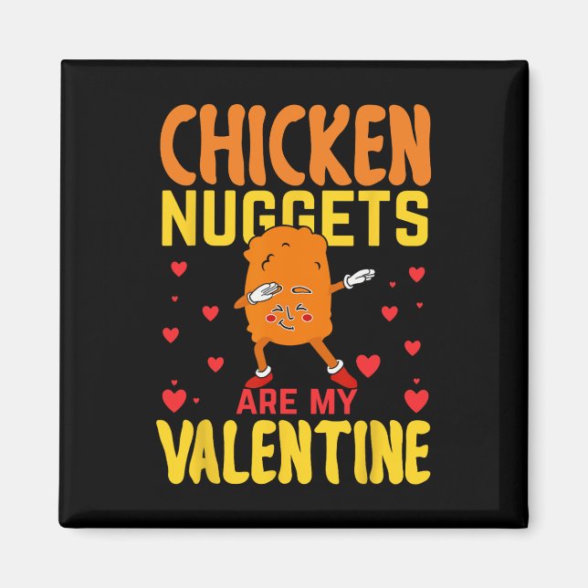 Aimant Les nuggets de poulet sont mon Valentin Nourriture (Devant)