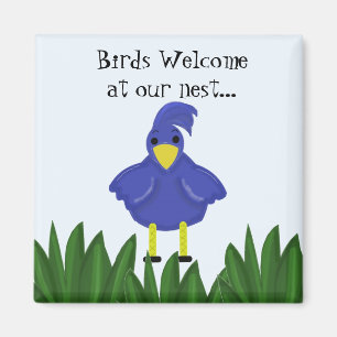 Aimant Les oiseaux sont les bienvenus dans notre nid - Me