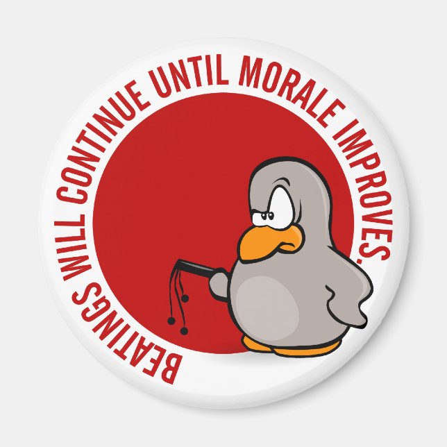 Aimant Les passages à tabac se poursuivront jusqu'à ce qu (Devant)