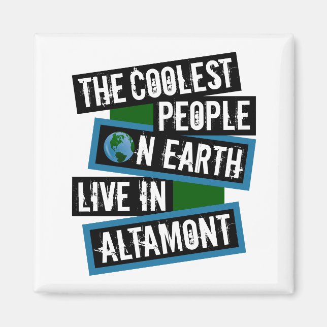 Aimant Les Personnes les Plus Cool sur Terre Vivent à Alt (Devant)