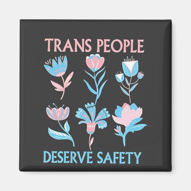 Aimant Les personnes trans méritent la Fierté de sécurité (Devant)